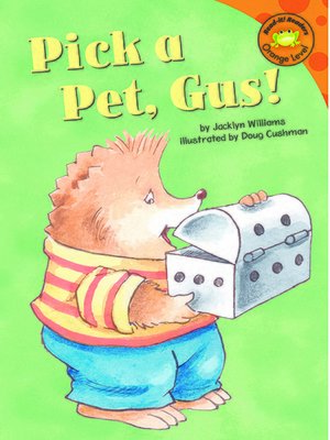 cover image of Pick a Pet, Gus!